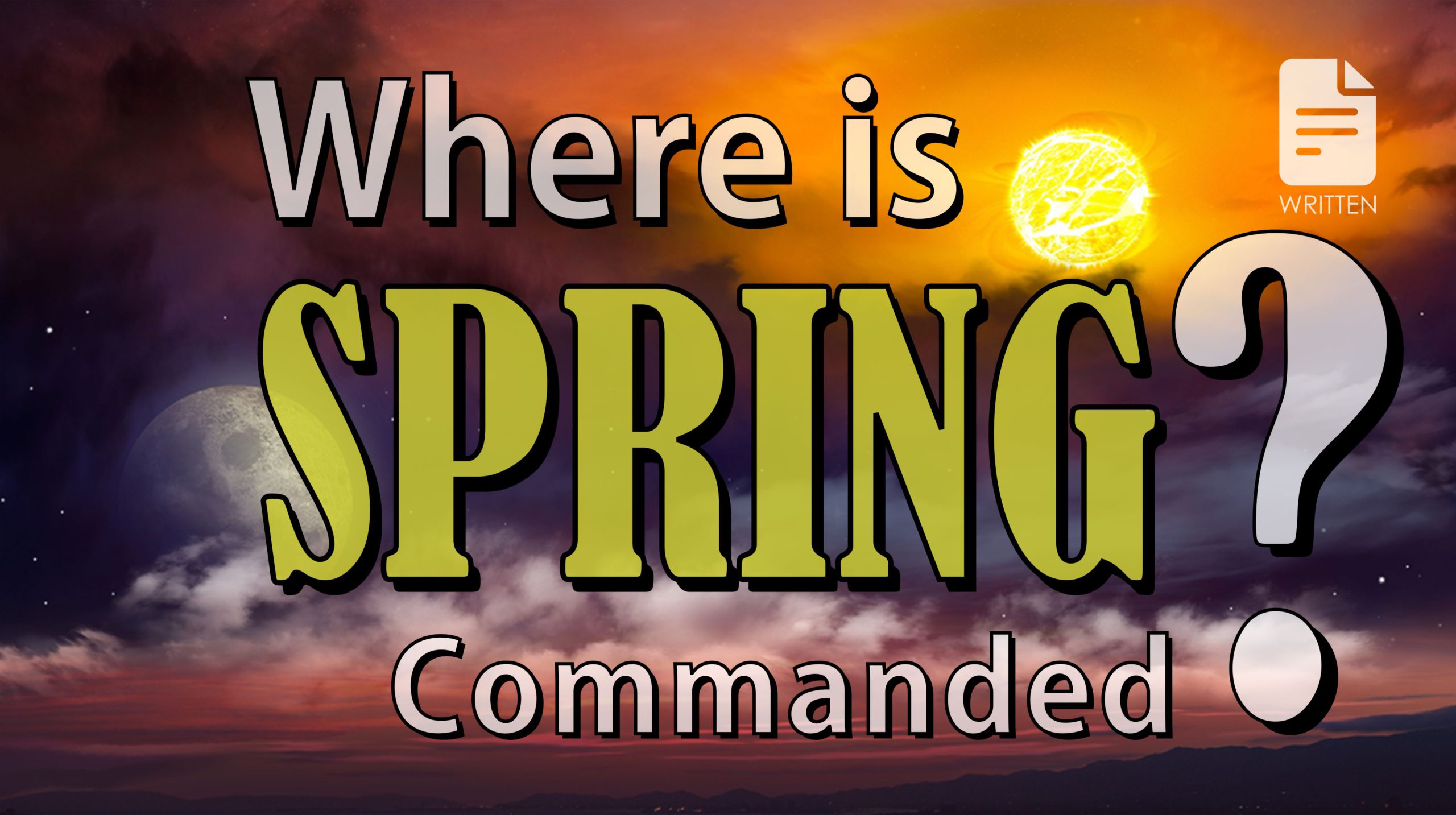 Where is Spring Commanded?