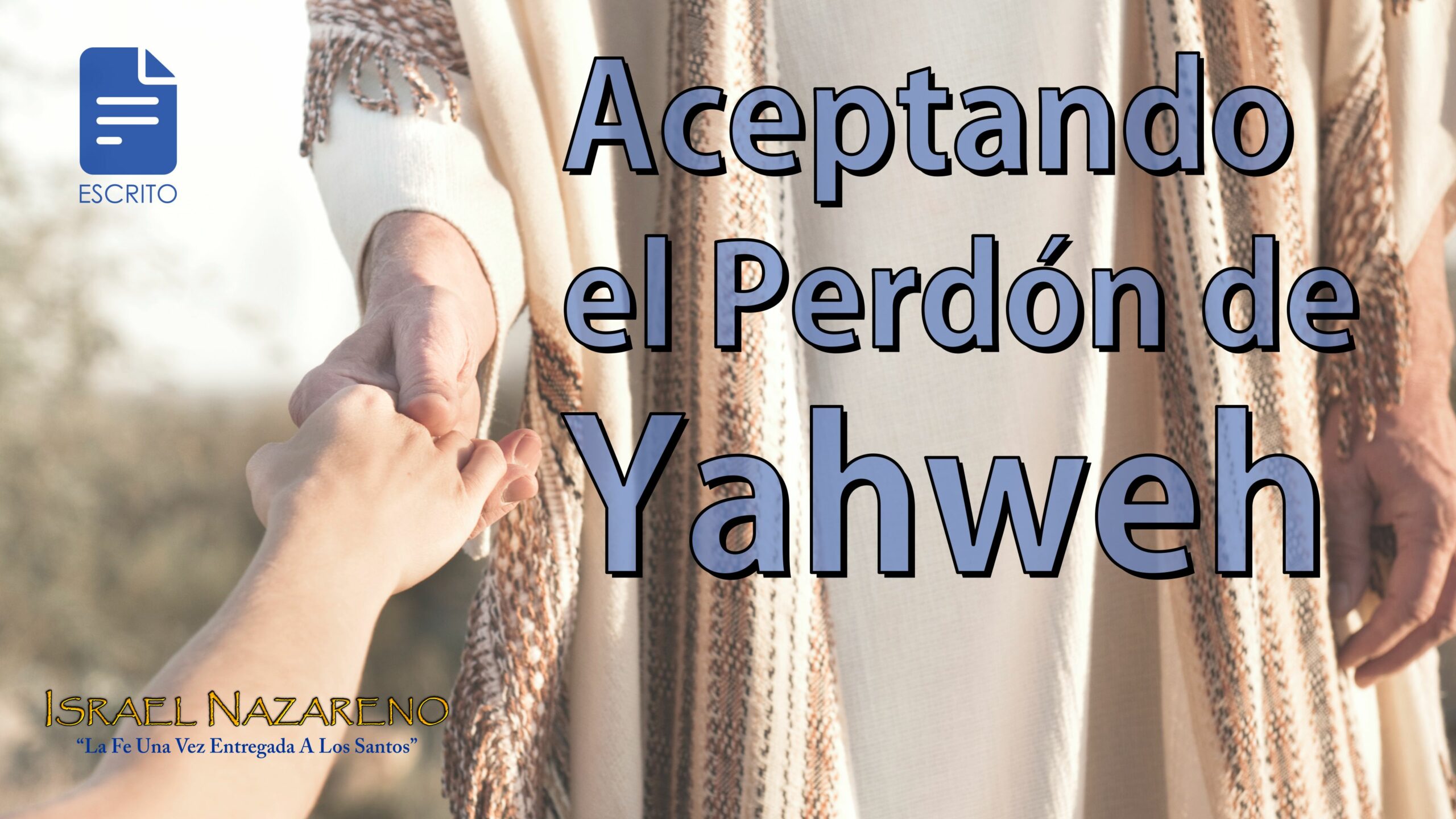 Aceptando el perdón de Yahweh