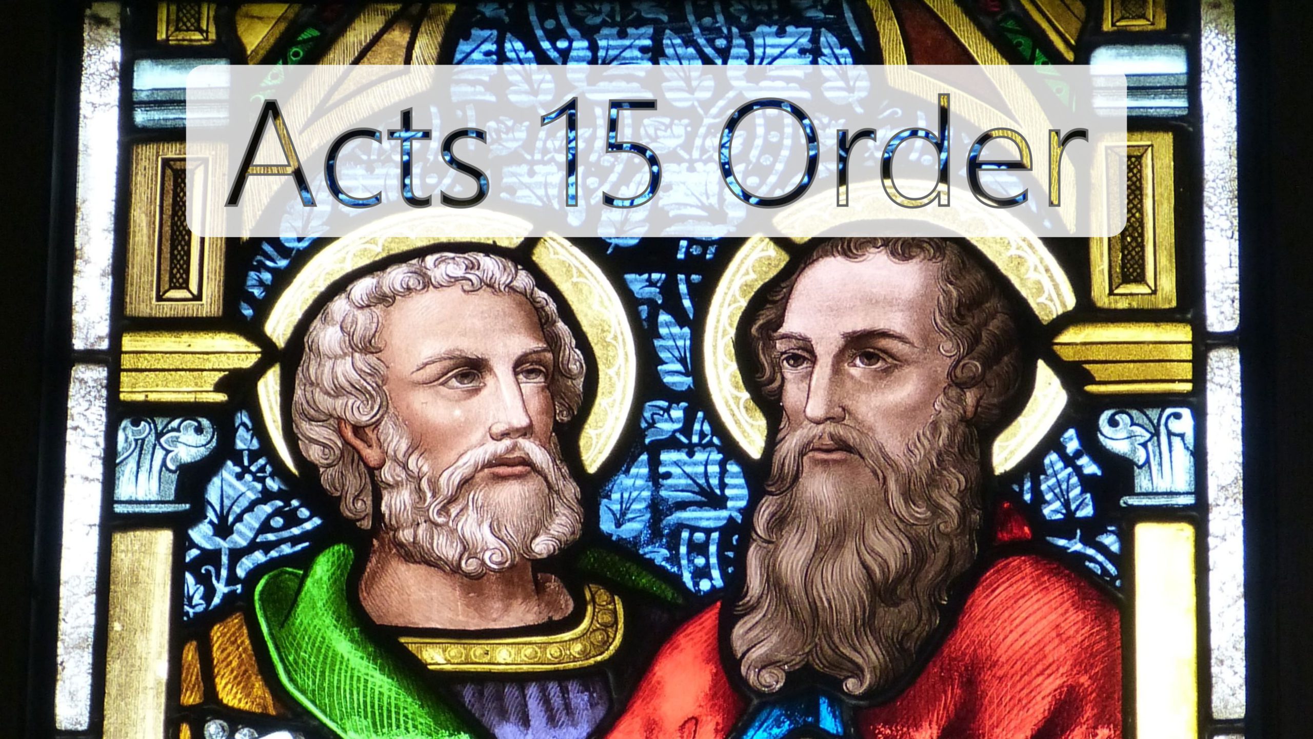 Acts 15 Order