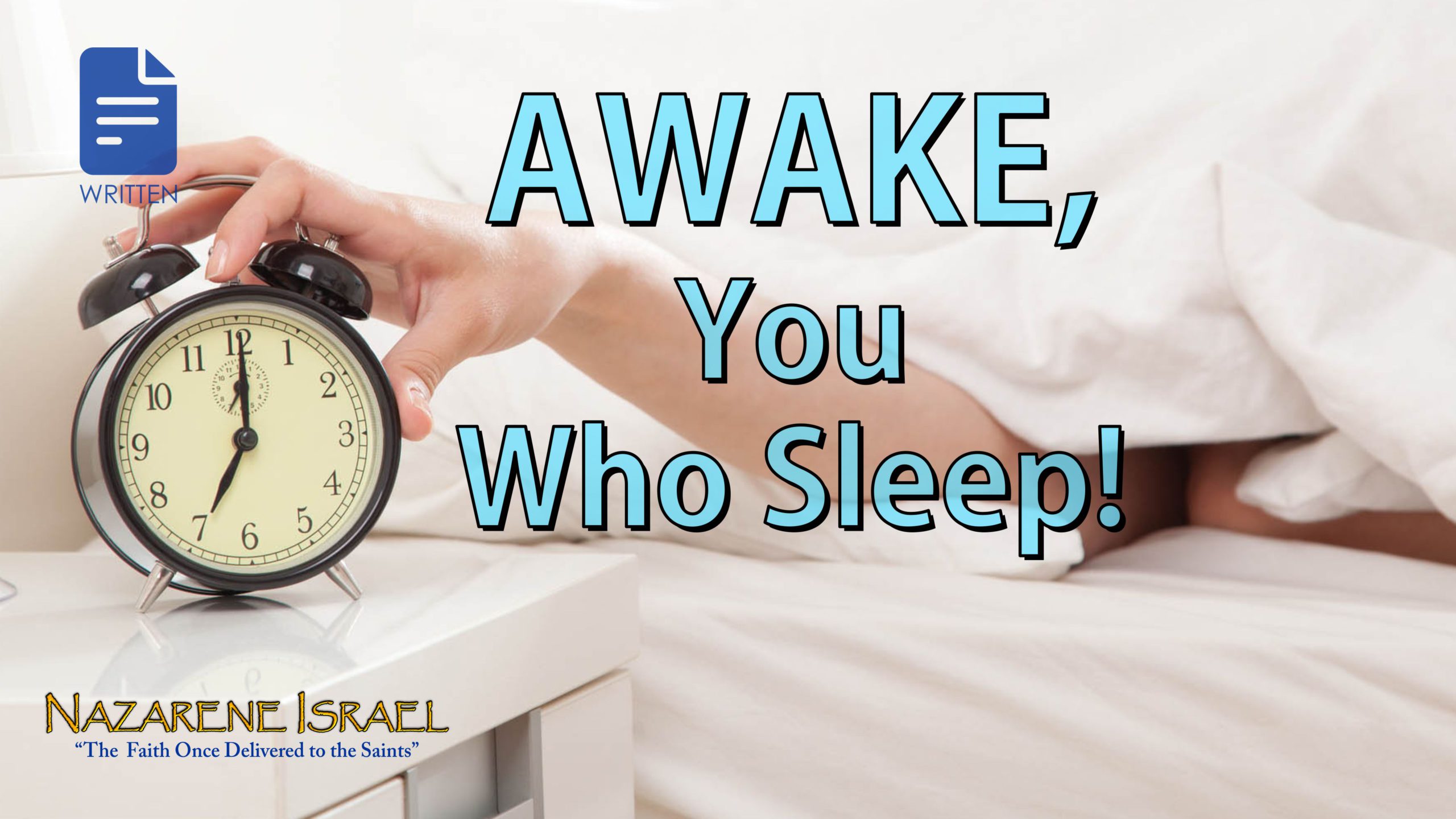 Awake, You Who Sleep!