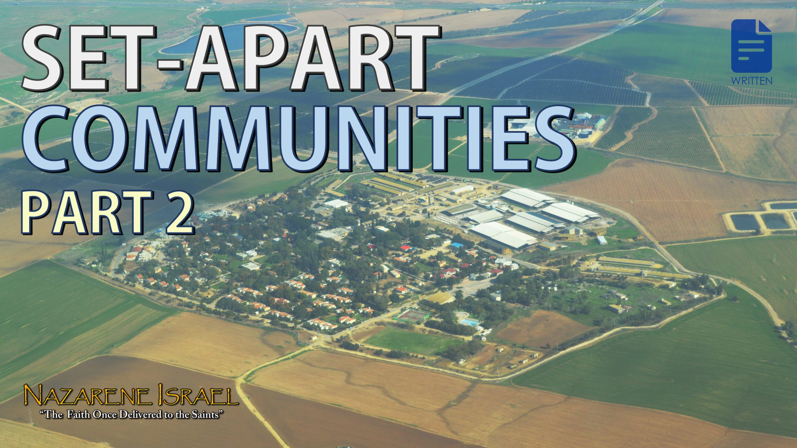 Set-Apart Communities: Part 2