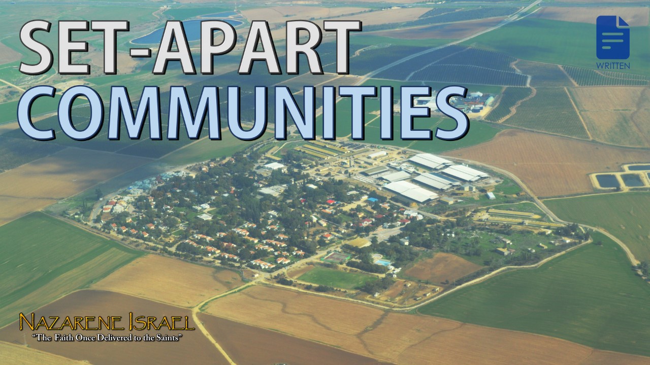 Set-Apart Communities: Part 1