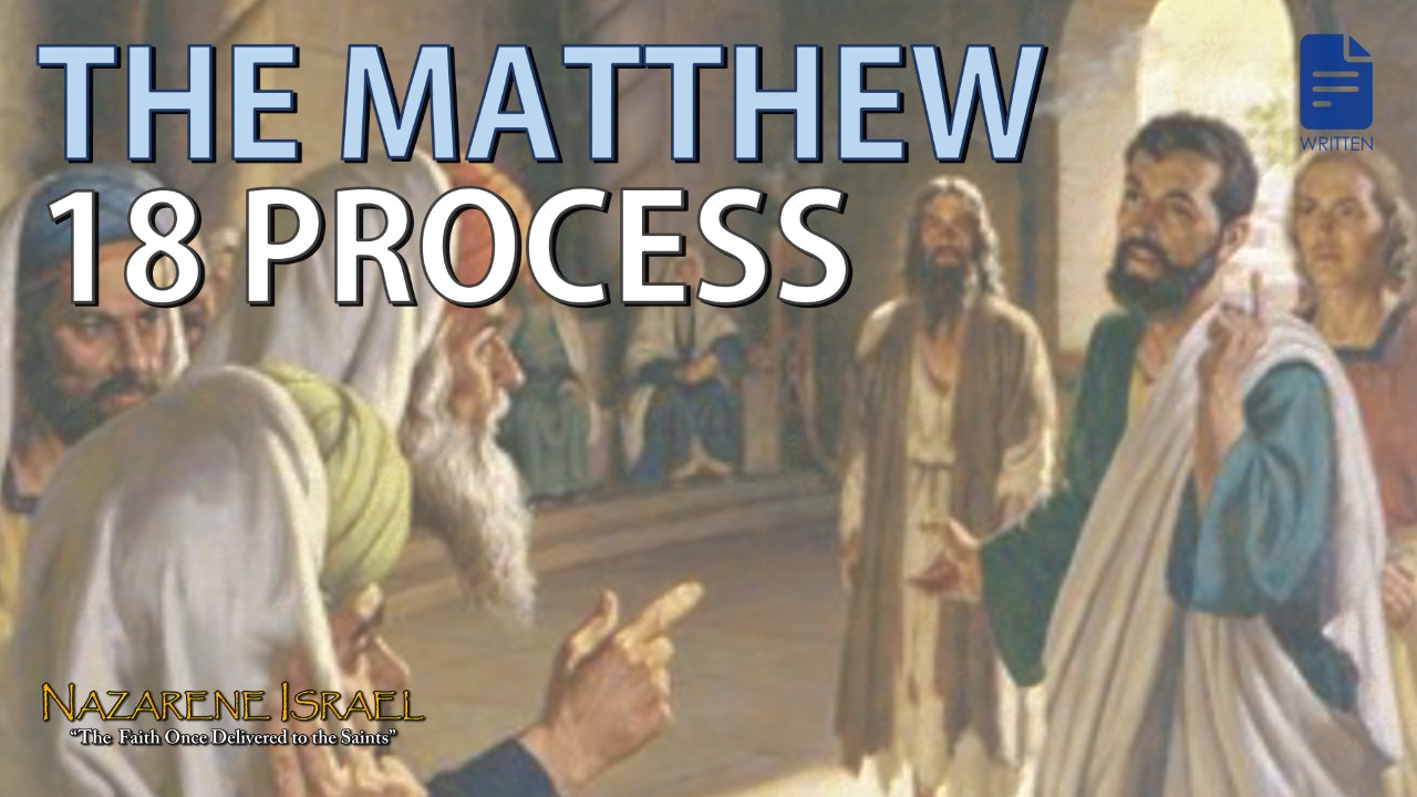 The Matthew 18 Process: Part 1