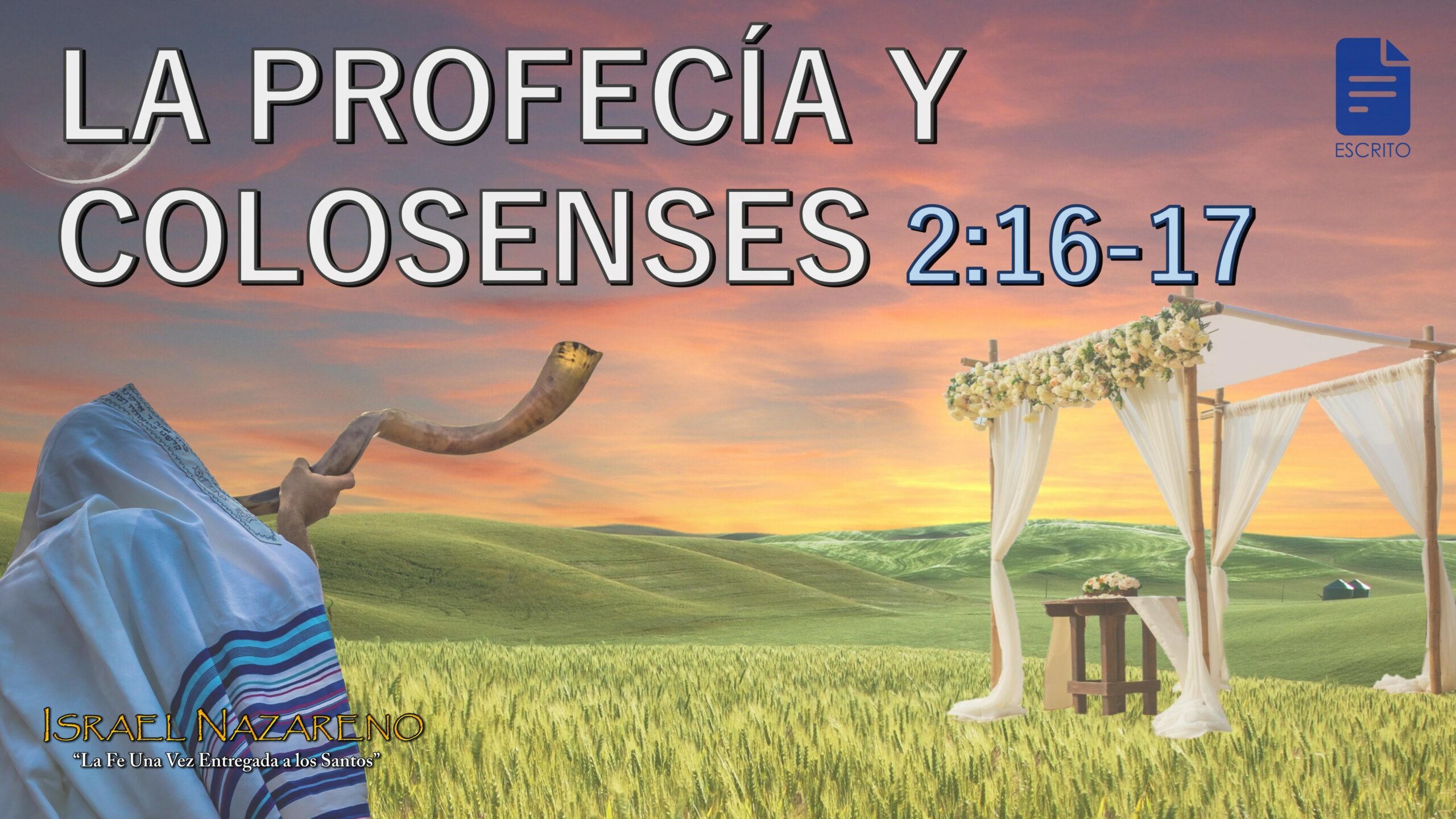 La Profecía y Colosenses 2:16-17