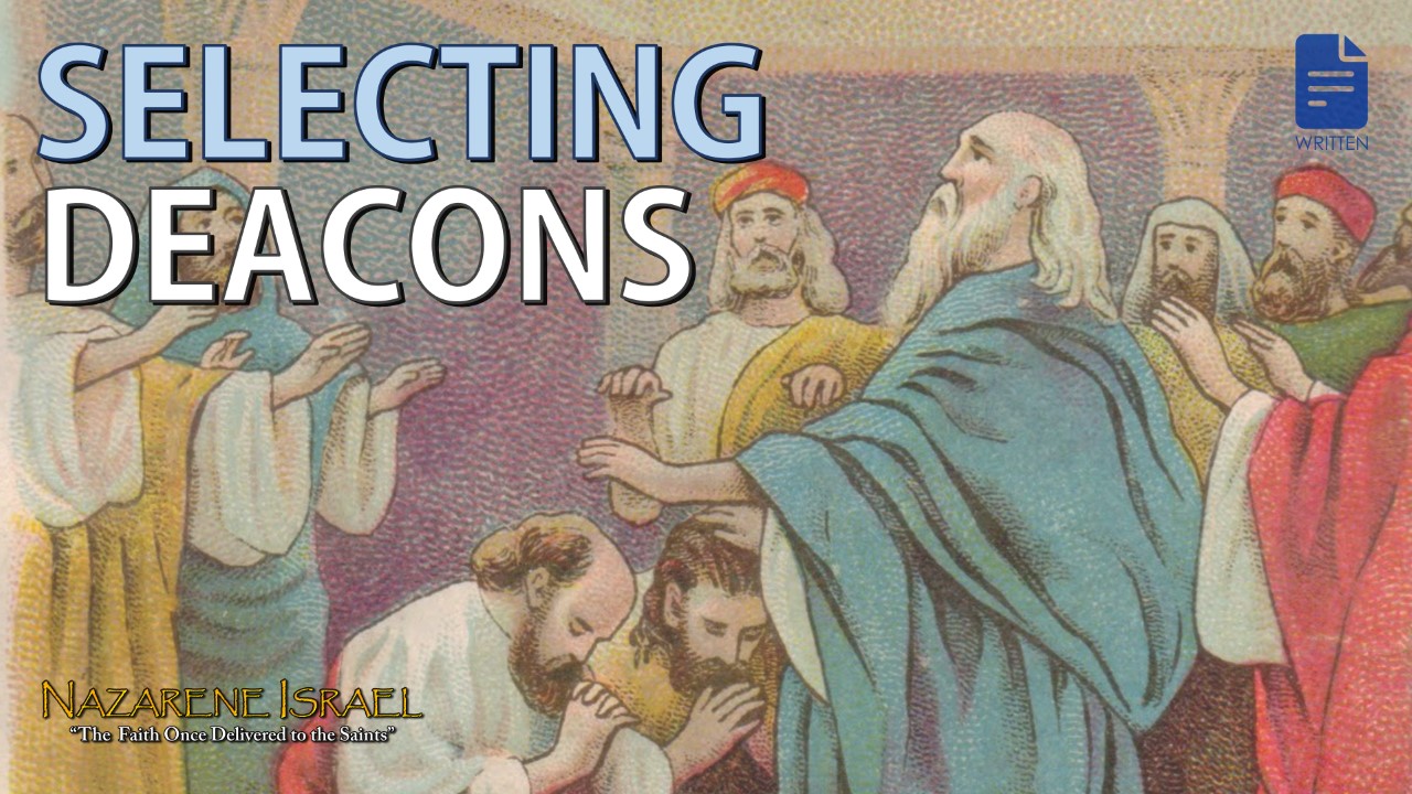 Selecting Deacons