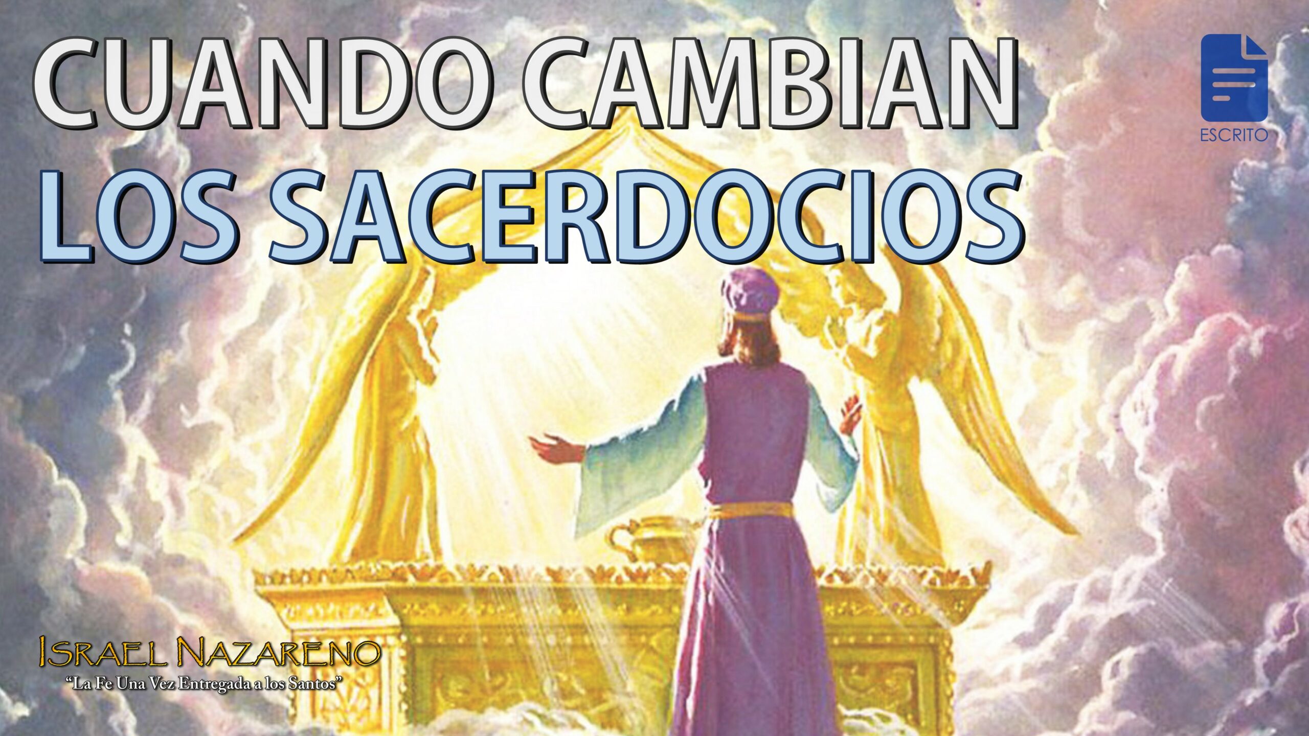 Cuando Cambian los Sacerdocios