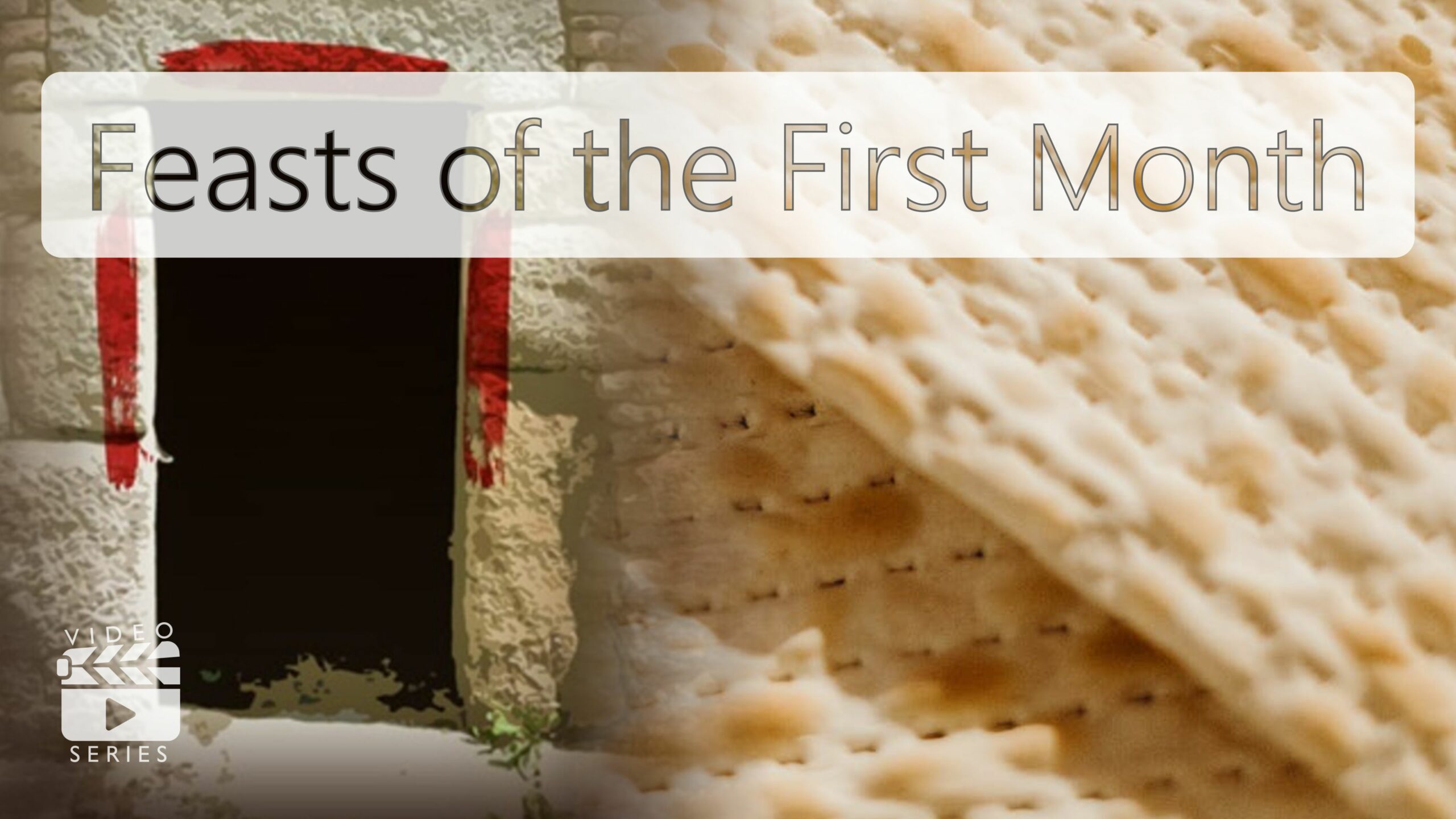 Feasts of the First Month