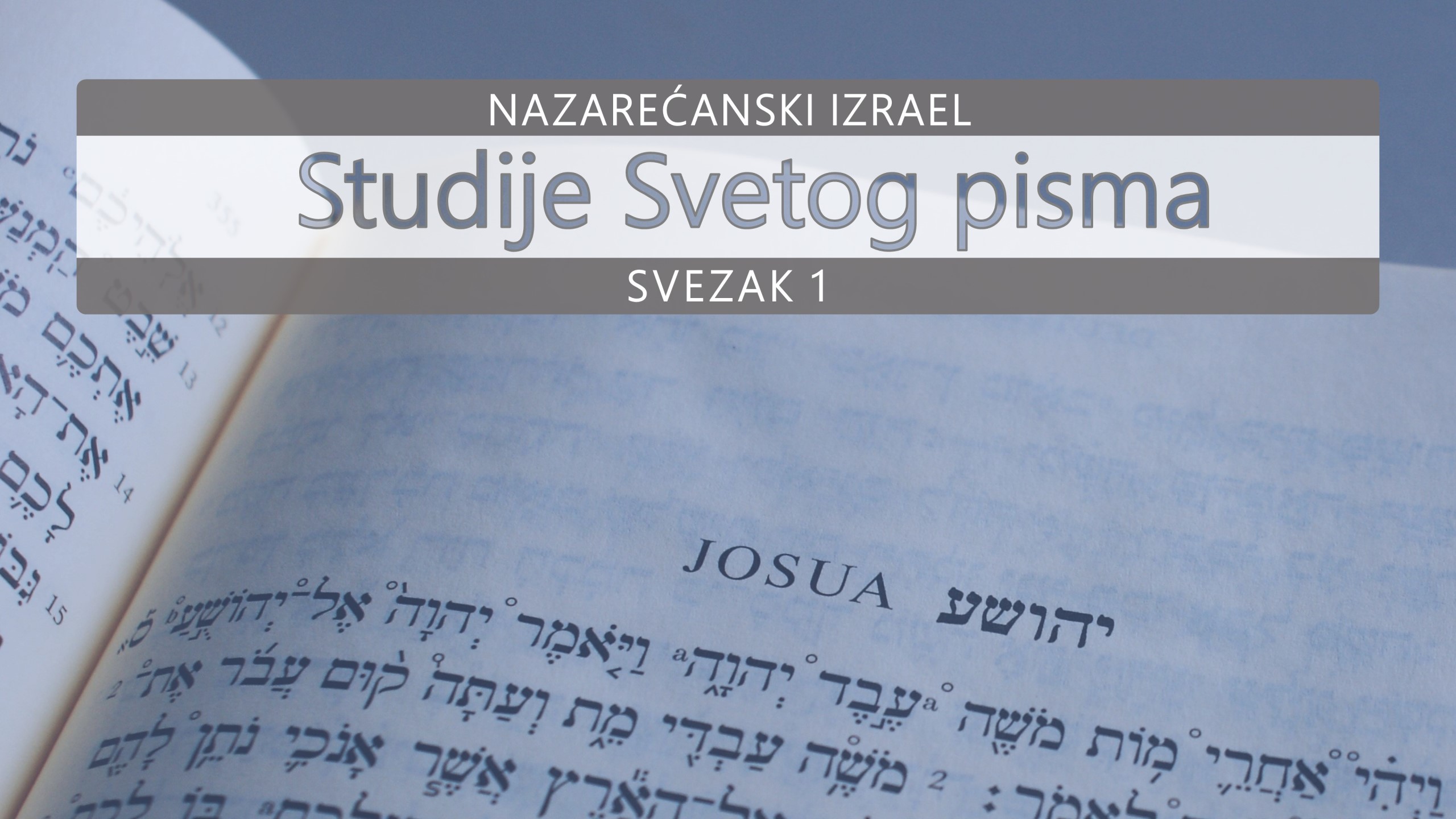 Studije Nazarenskog Svetog pisma sv. 1