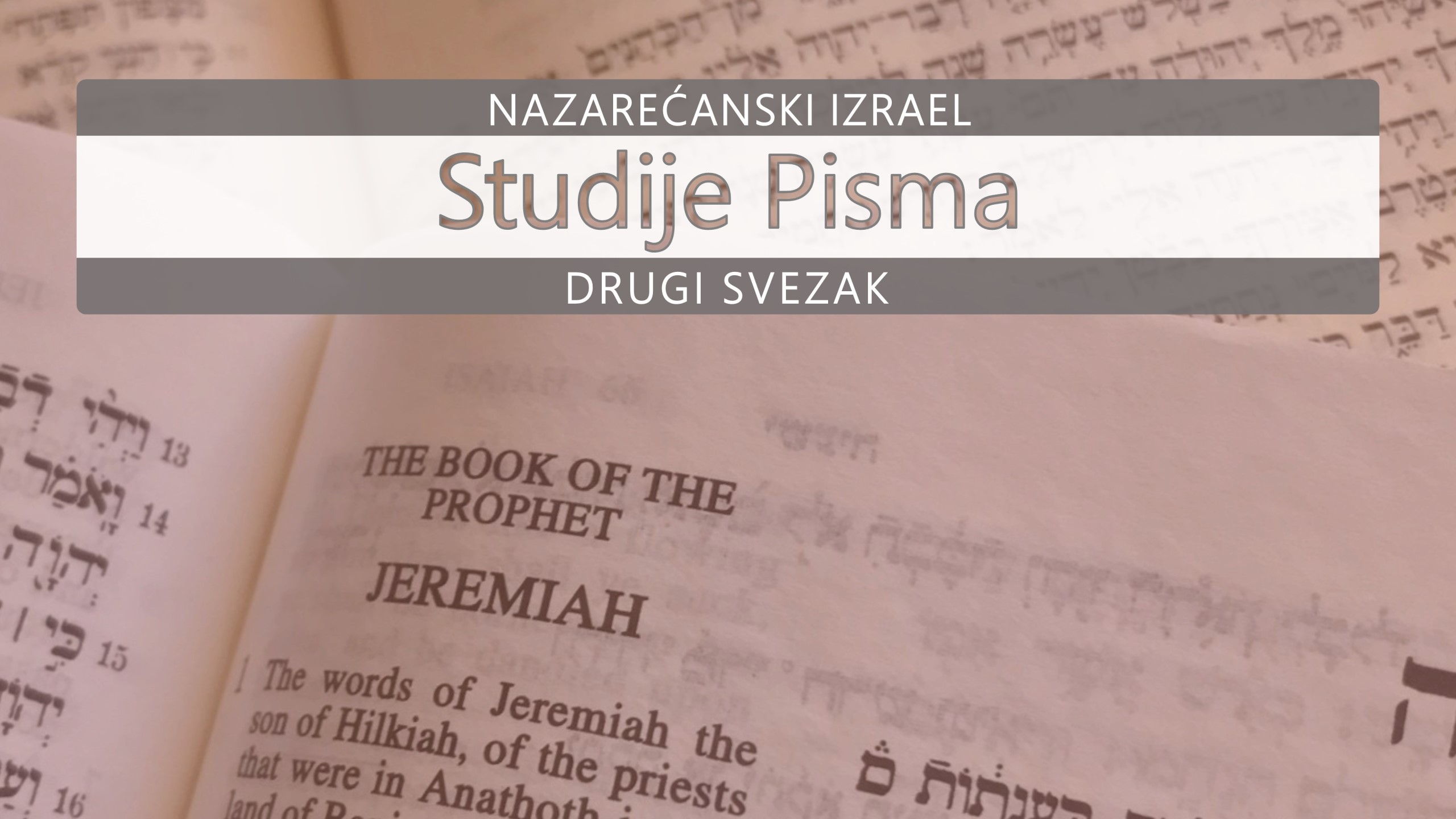 Nazarećanske Studije Pisma: Drugi svezak