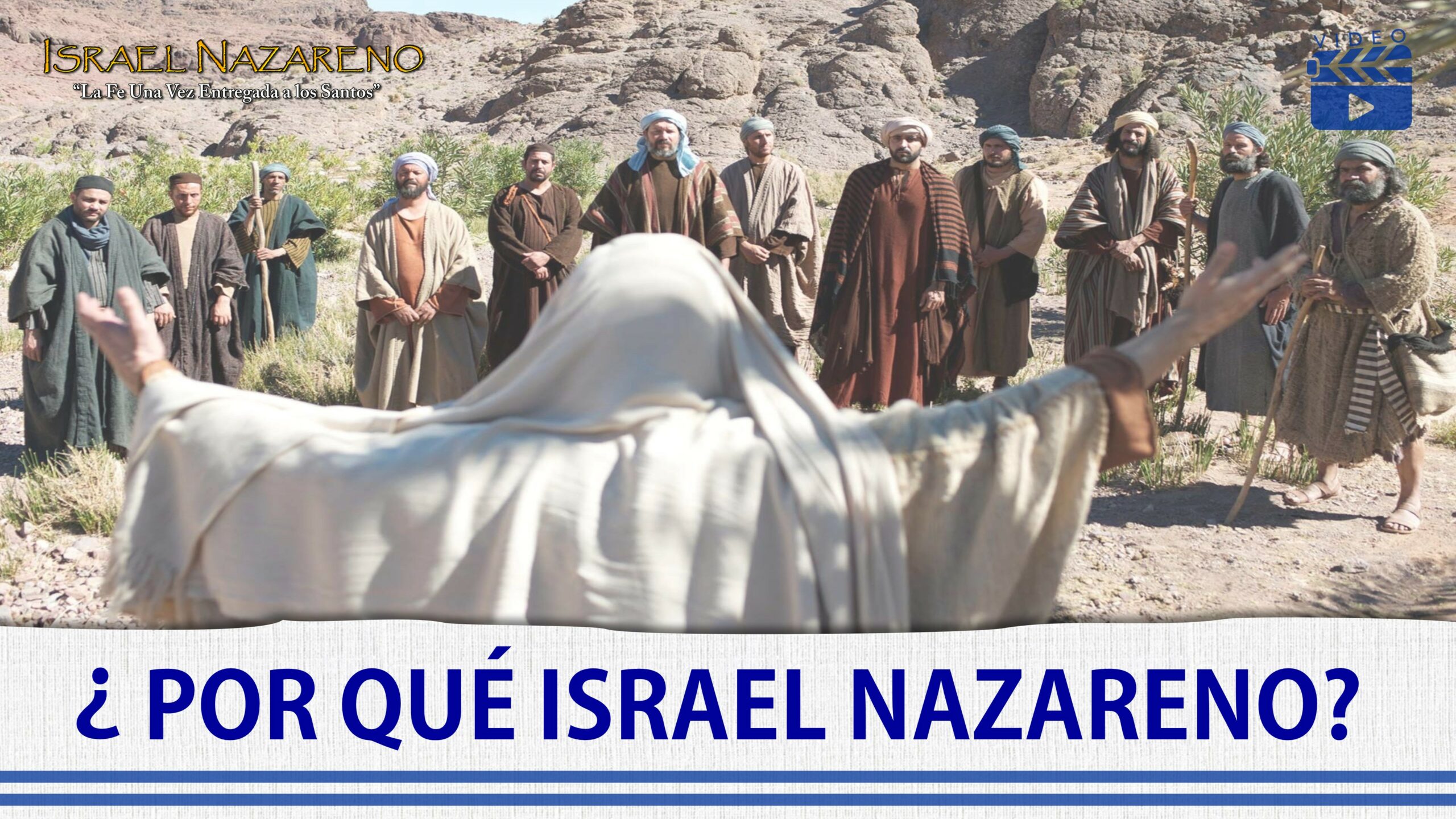 ¿Por Qué Israel Nazareno?