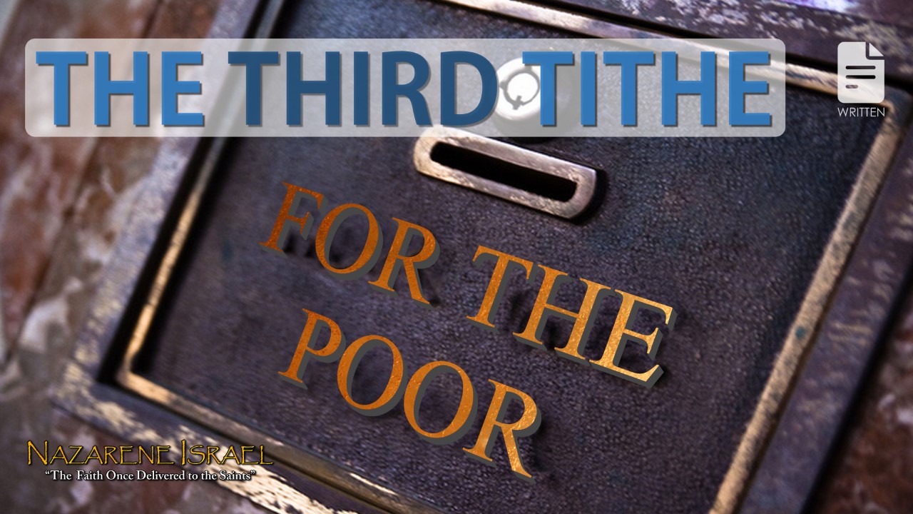 The Third Tithe For Our Poor