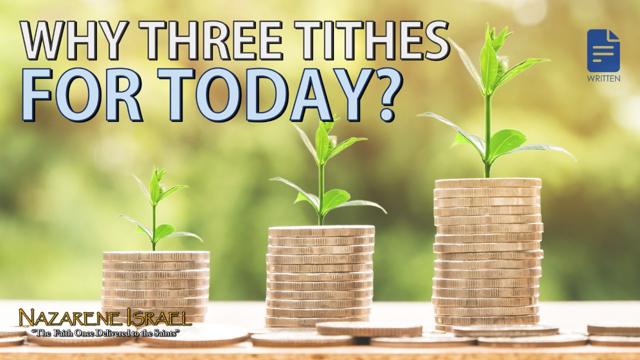 Why Three Tithes For Today