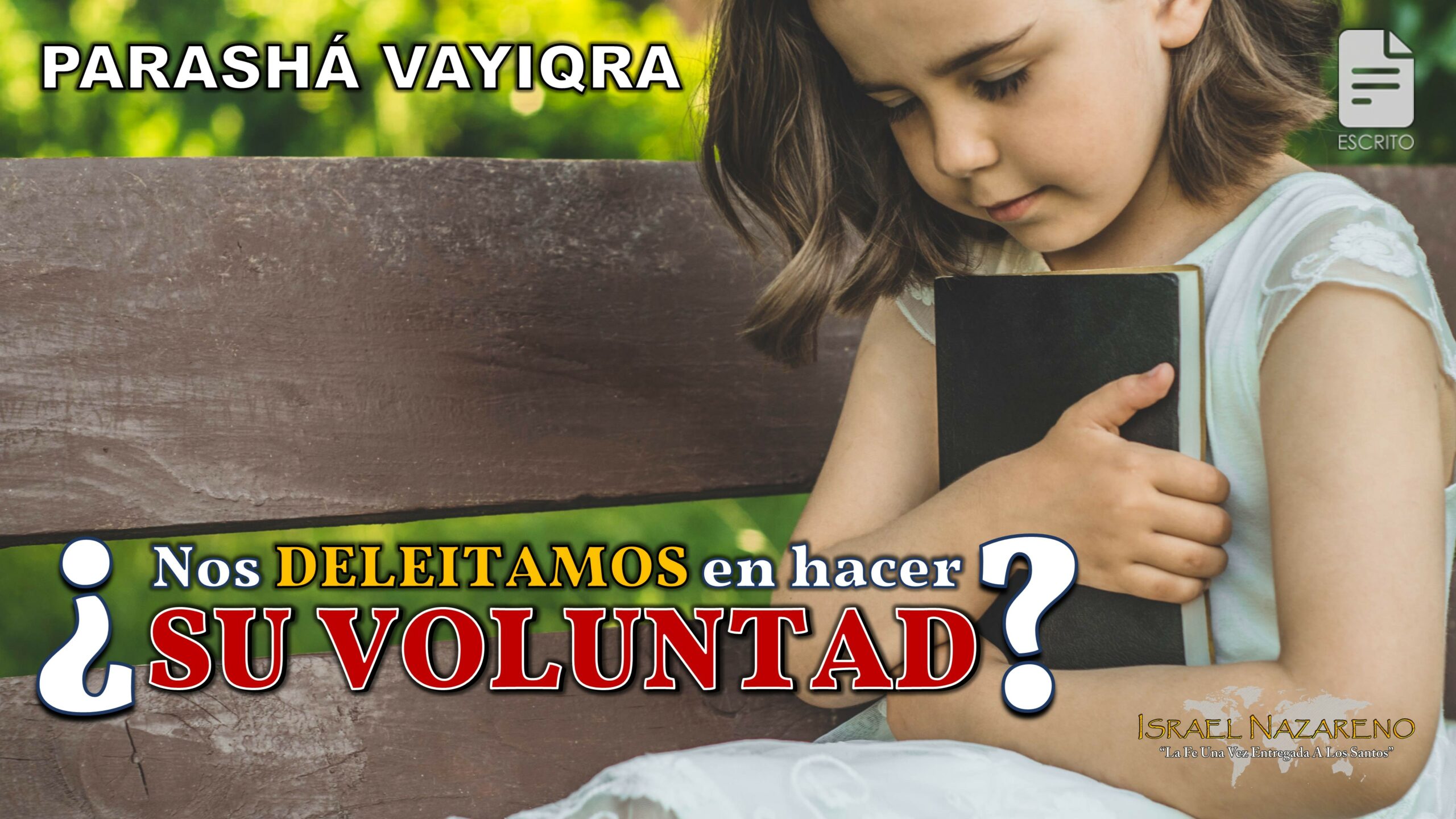 Vayiqra 2022: ¿Nos DELEITAMOS en hacer Su voluntad?