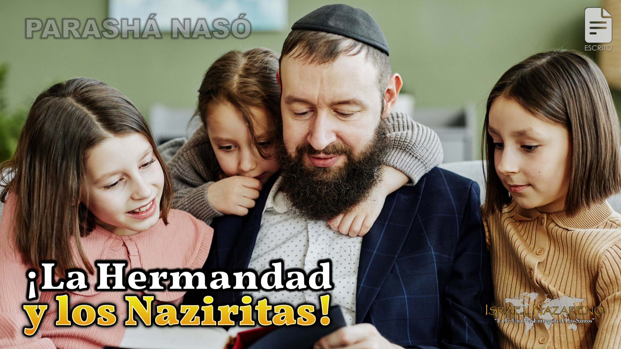 Parashá Nasó 2022: ¡La Hermandad y los Naziritas!