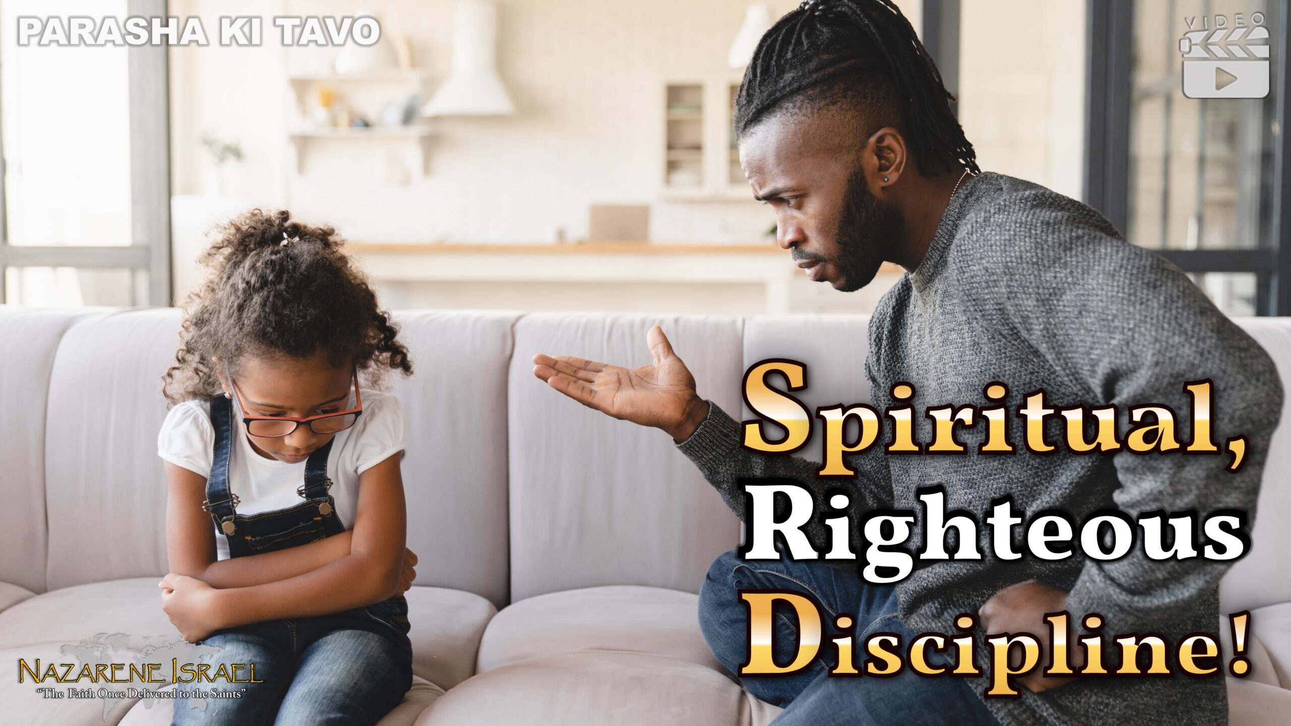 Parasha Ki Tavo 2022-23: Spiritual, Righteous Discipline!