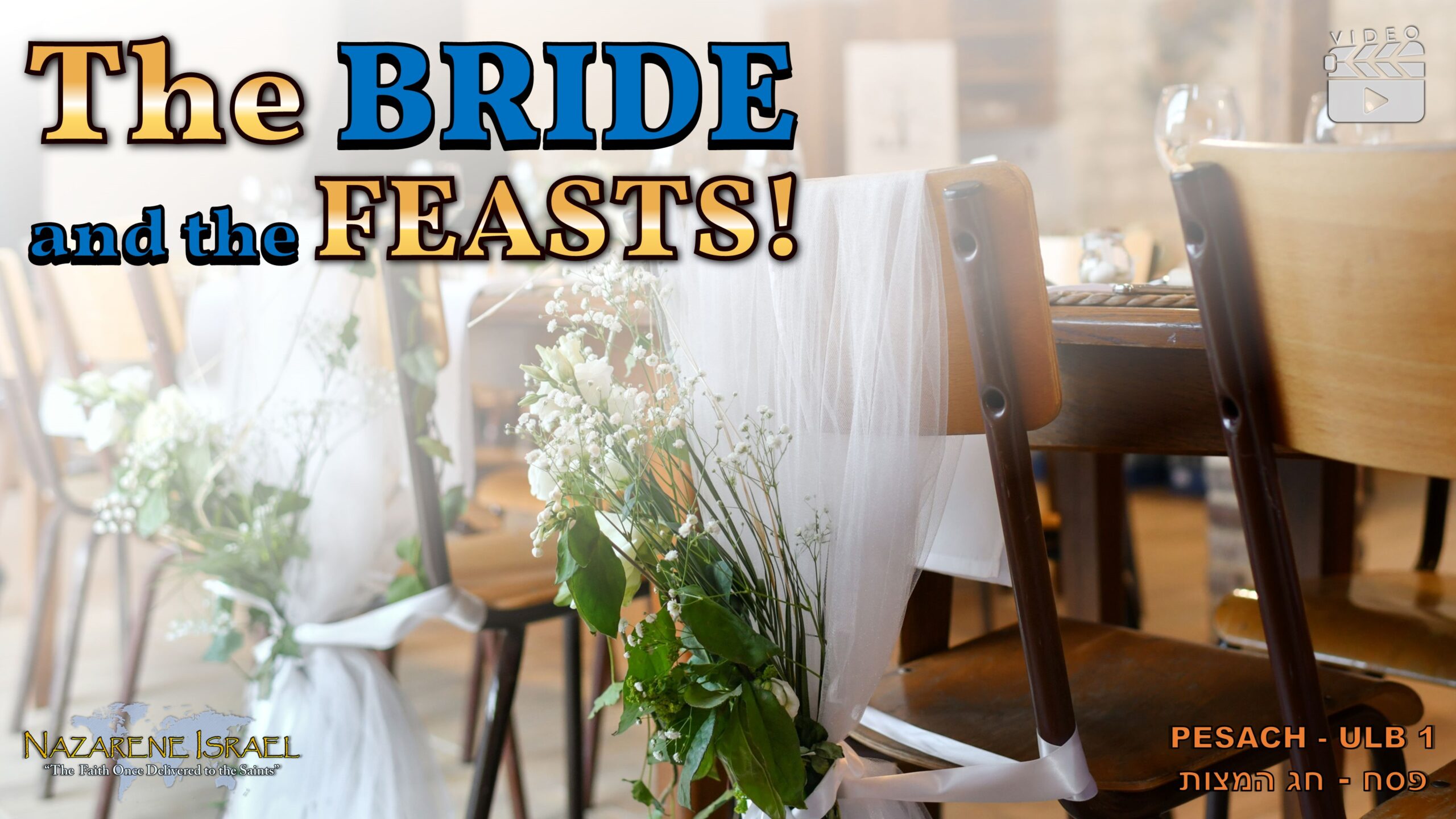 The Bride and the Feasts! Yeshua’s Proverbs 31 Bride!