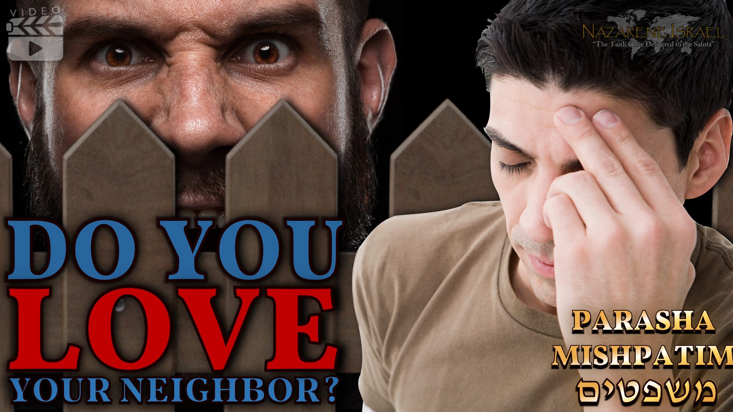 Parasha Mishpatim 2023 – “Do You Love Your Neighbor?”
