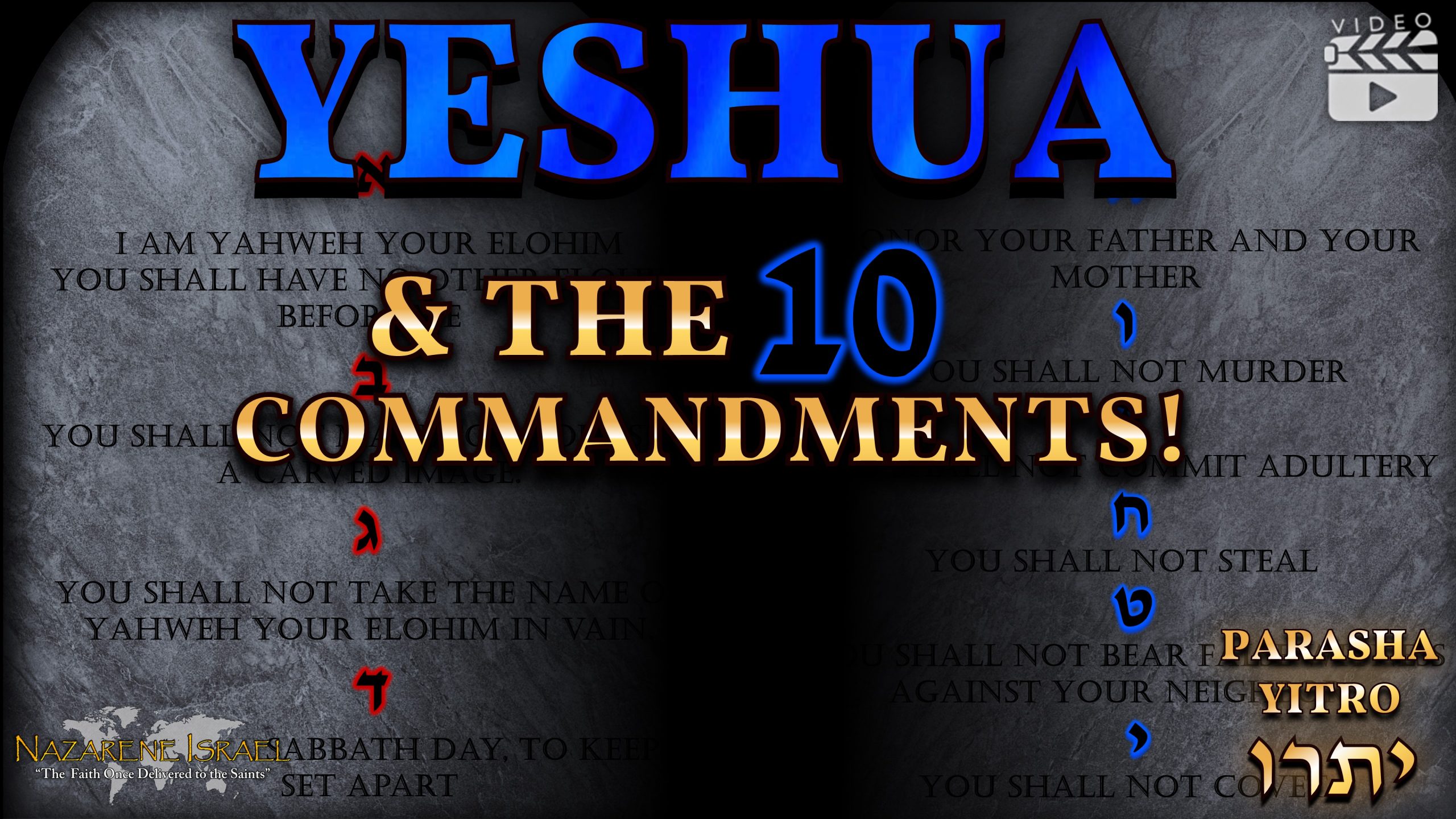 Parasha Yitro 2023 – “Yeshua and the Ten Commandments!”