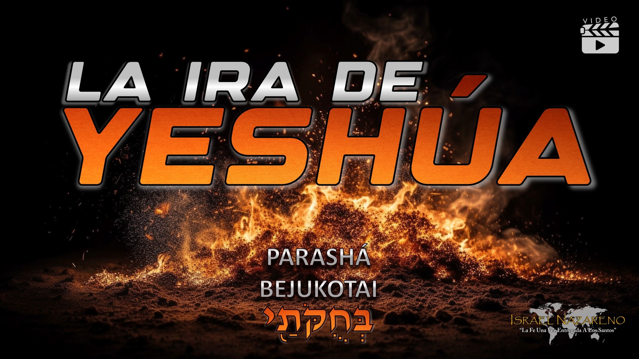 Parashá Bejukotai – La Ira de Yeshúa