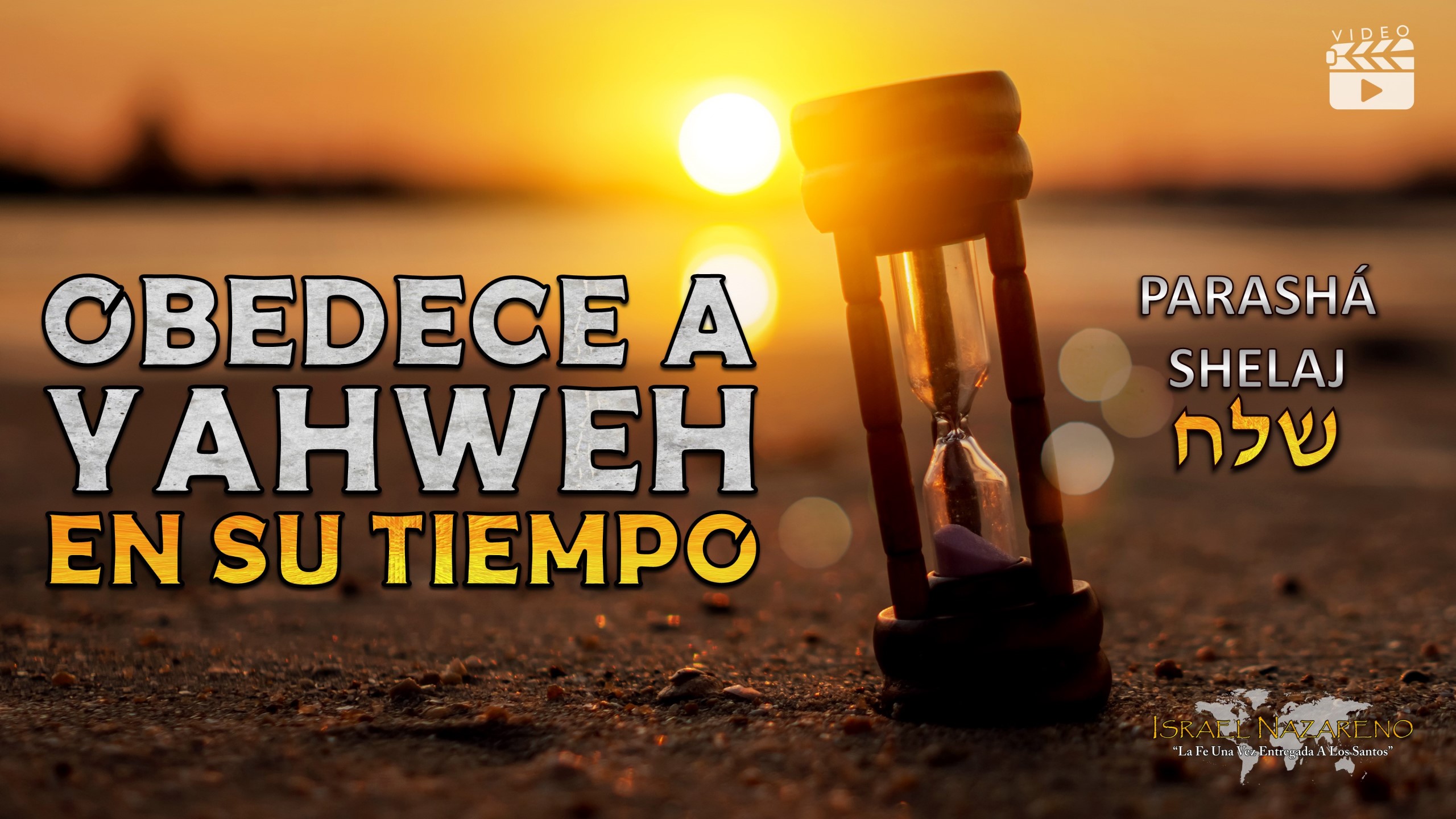 Parashá Shelaj – “Obedece a Yahweh en Su Tiempo”