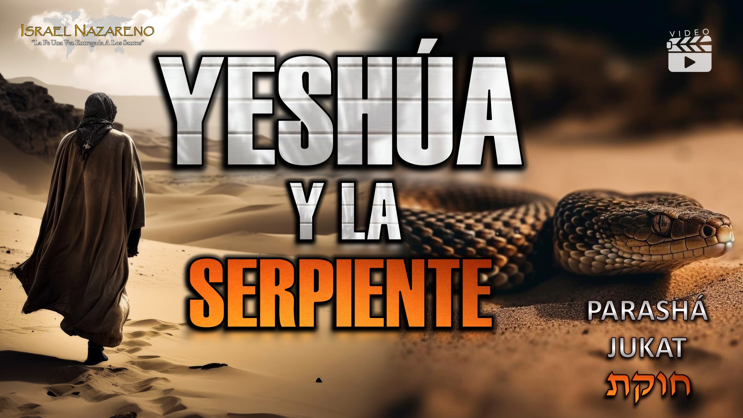 Parashá Jukat – ¡Yeshúa y La Serpiente!