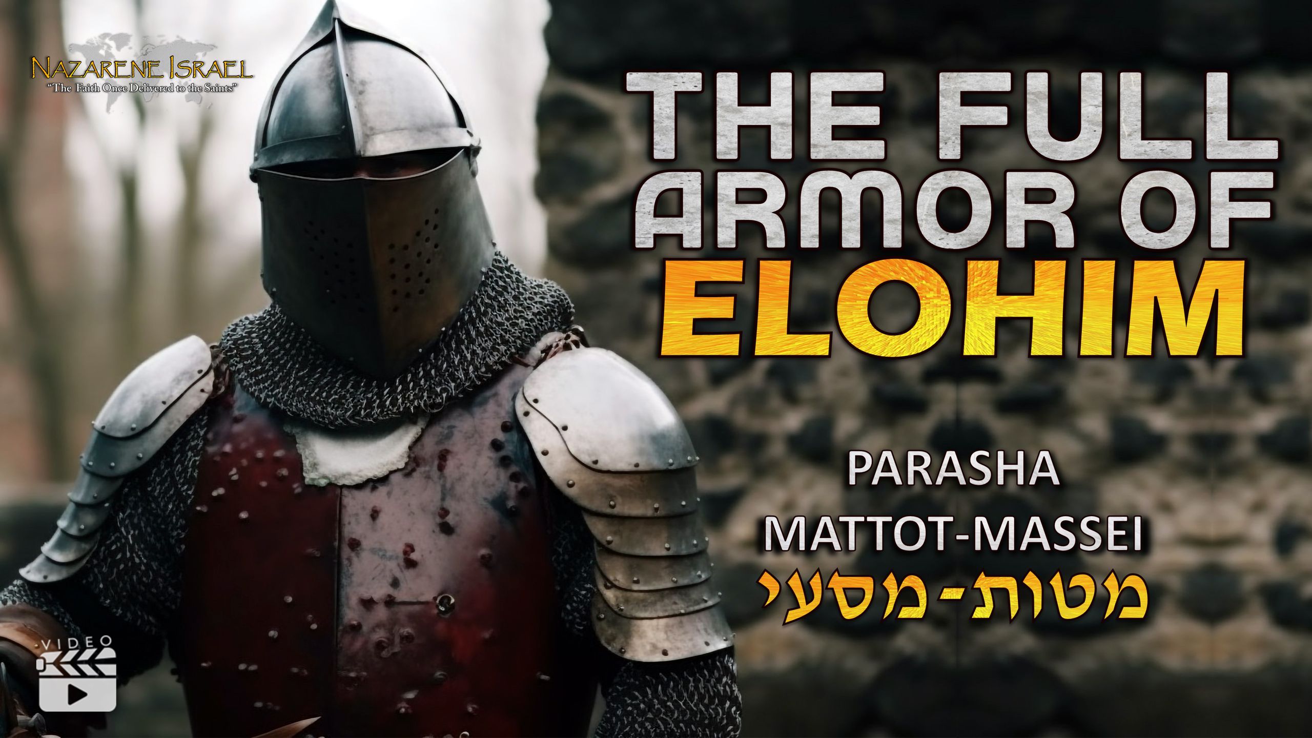 Parasha Mattot/Massei – The Full Armor of Elohim